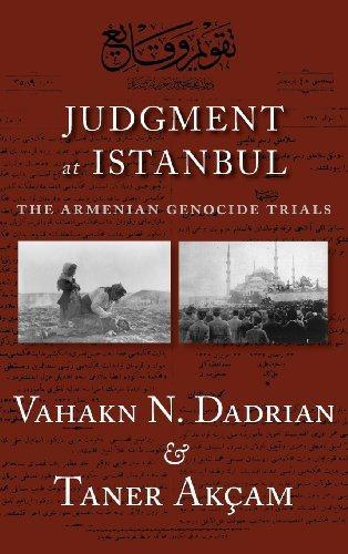 Judgment at Istanbul: The Armenian Genocide Trials
