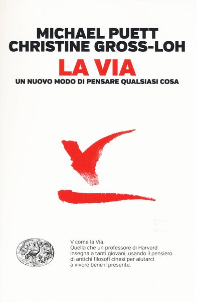 La Via: Un nuovo modo di pensare qualsiasi cosa