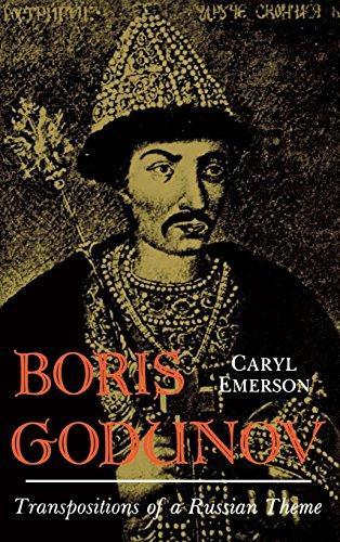 Boris Godunov: Transposition of a Russian Theme (Indiana-Michigan Series in …