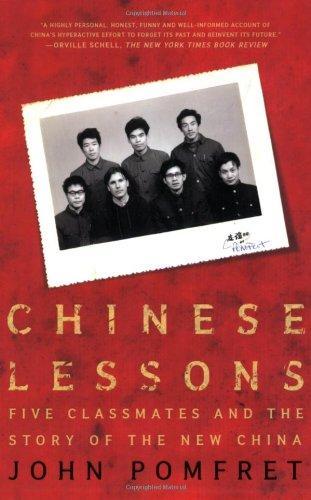 Chinese Lessons: Five Classmates and the Story of the New …