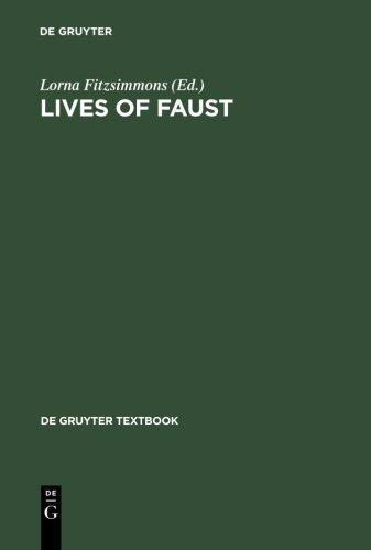 Lives of Faust: The Faust Theme in Literature and Music. …