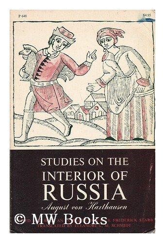 Studies on the Interior of Russia Edited and with an …