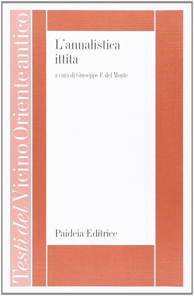 L'annalistica Ittita