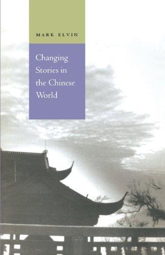 Changing Stories in the Chinese World