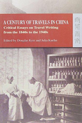 A Century of Travels in China: Critical Essays on