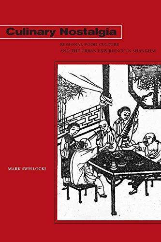 Culinary Nostalgia: Regional Food Culture and the Urban Experience in …