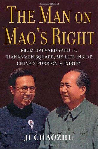 The Man on Mao's Right : From Harvard Yard to …