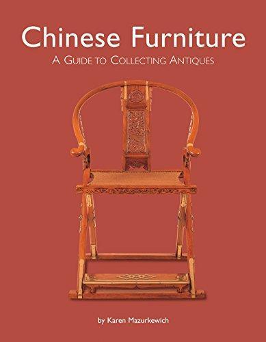 Chinese Furniture: A Guide to Collecting Antiques