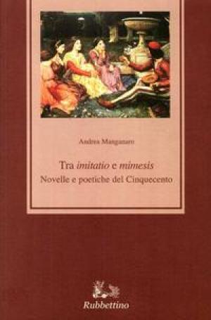 Tra "Imitatio" e "Mimesis". Novelle e Poetiche del Cinquecento