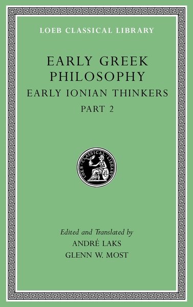 Early Greek Philosophy 3: Early Ionian Thinkers Part 2