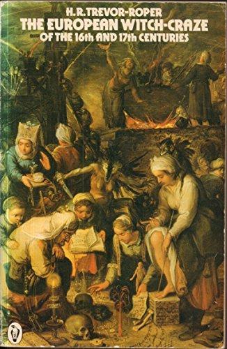 The European Witch-craze of the Sixteenth and Seventeenth Centuries
