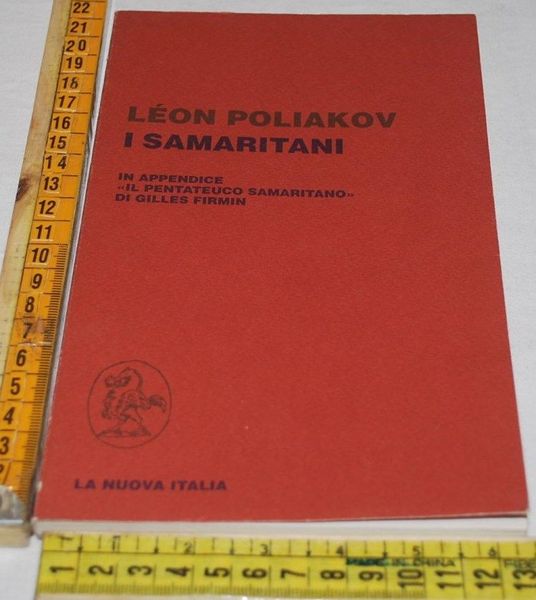 I Samaritani. In Appendice Il Pentateuco Samaritano Di Gilles Firmin