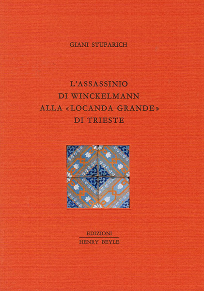 L'assassinio Di Winckelmann Nella Locanda Grande Di Trieste