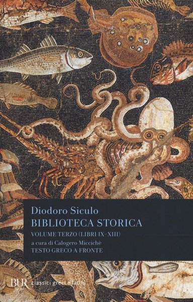 Biblioteca storica. Testo greco a fronte: 1, 2, 3, Tre …