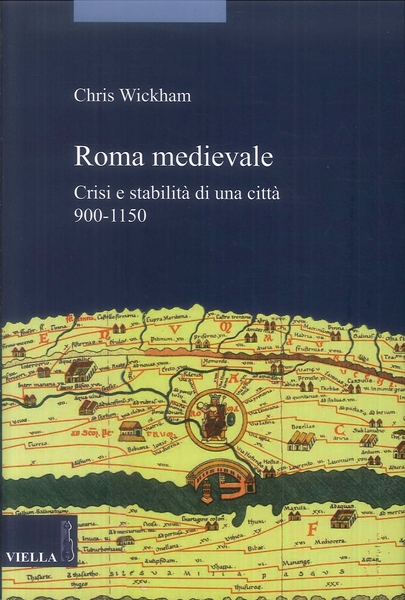 Roma medievale. Crisi e stabilit‡ di una citt‡ 950-1150
