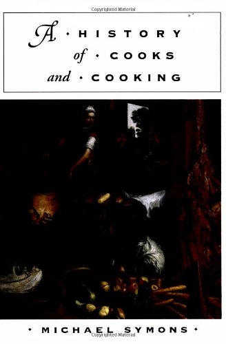 A History of Cooks and Cooking