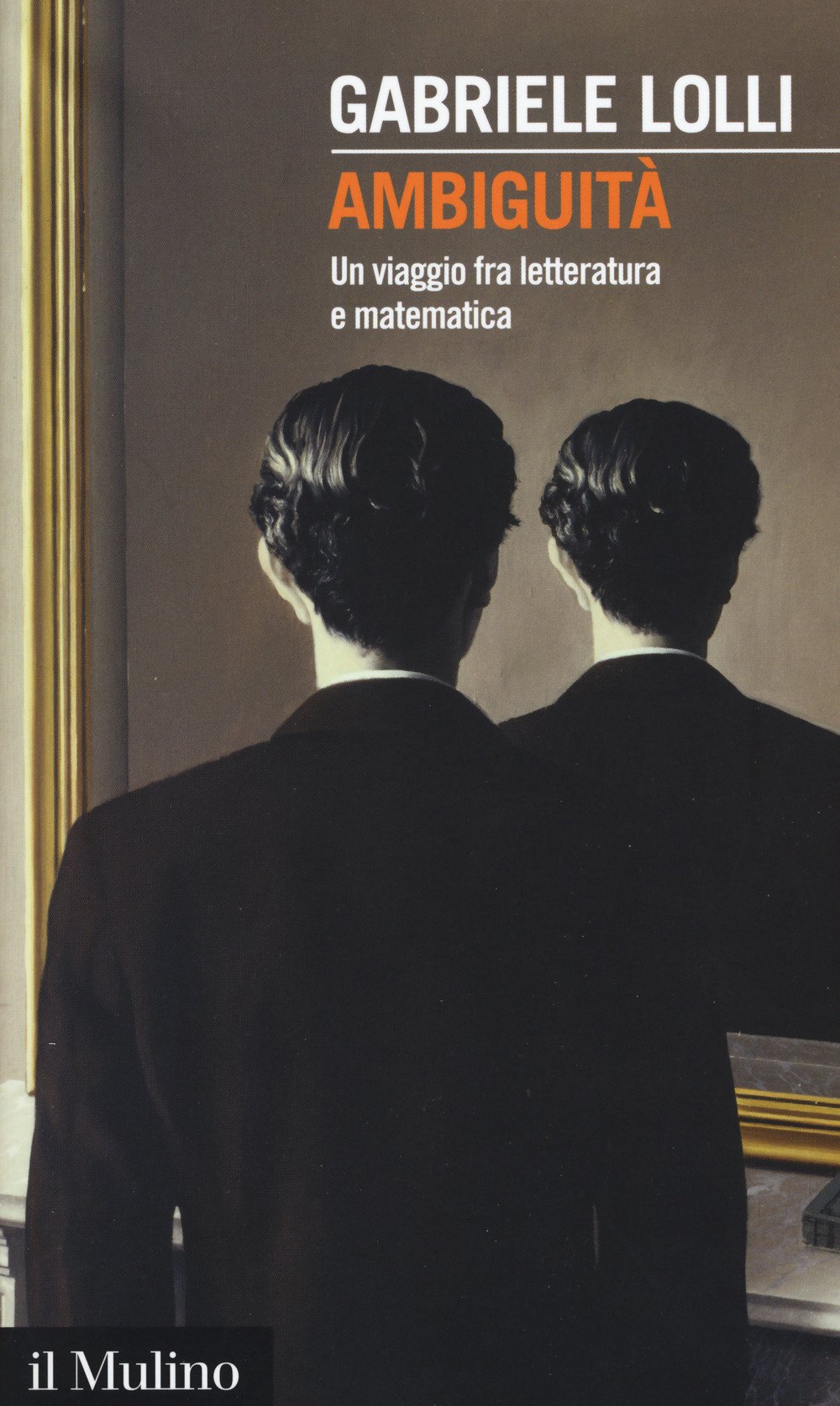 Ambiguit‡. Una viaggio fra letteratura e Matematica