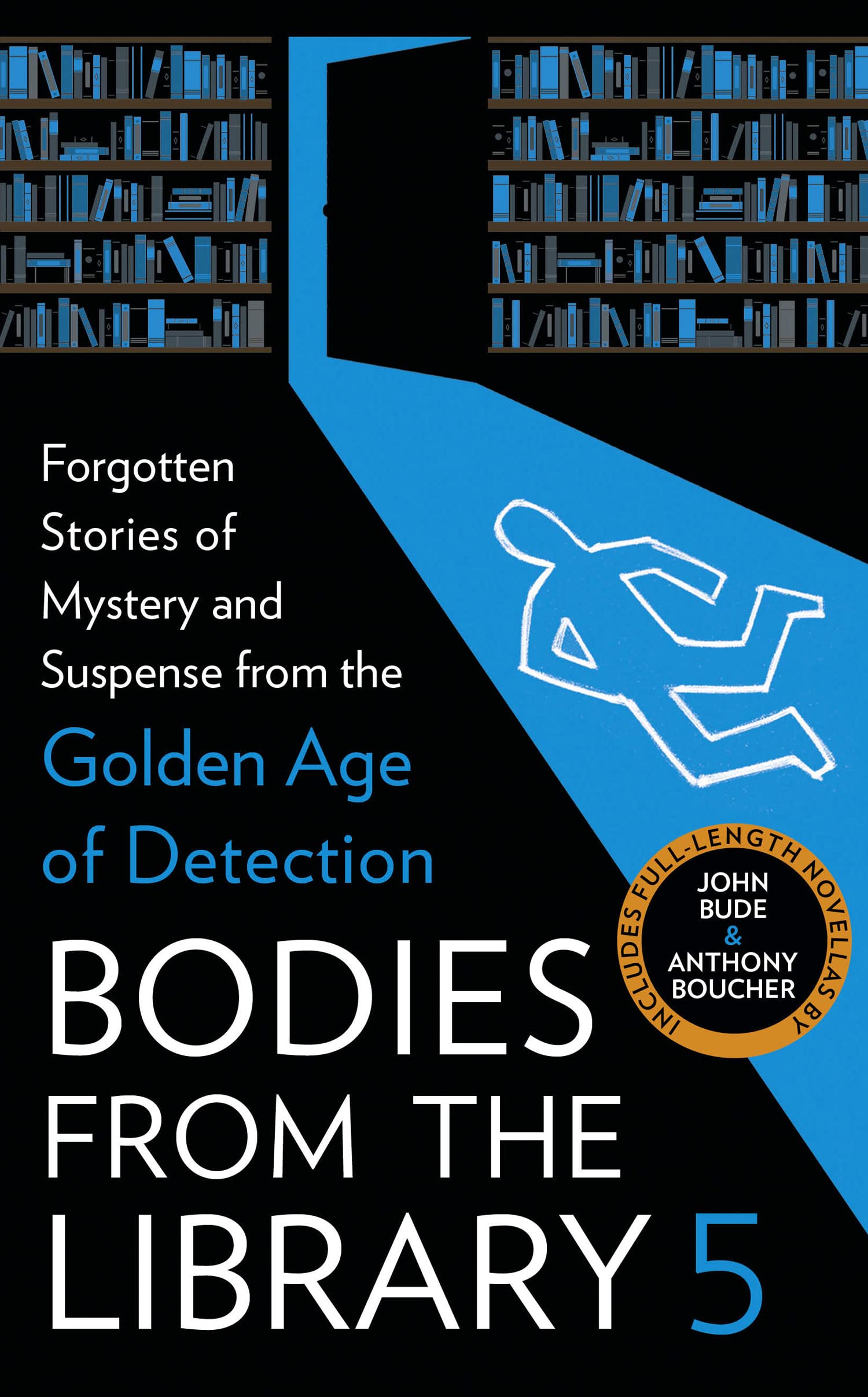 Bodies from the Library 5: Forgotten Stories of Mystery and …