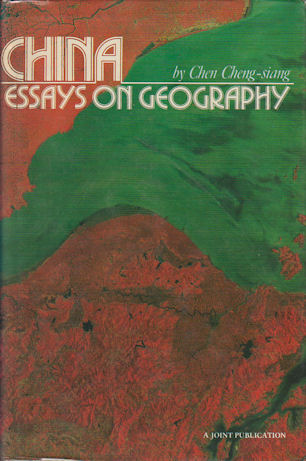China: Essays on Geography