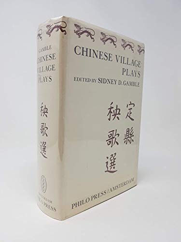 Chinese village plays (Yang Ke Hs¸an) from the Ting Hsien …