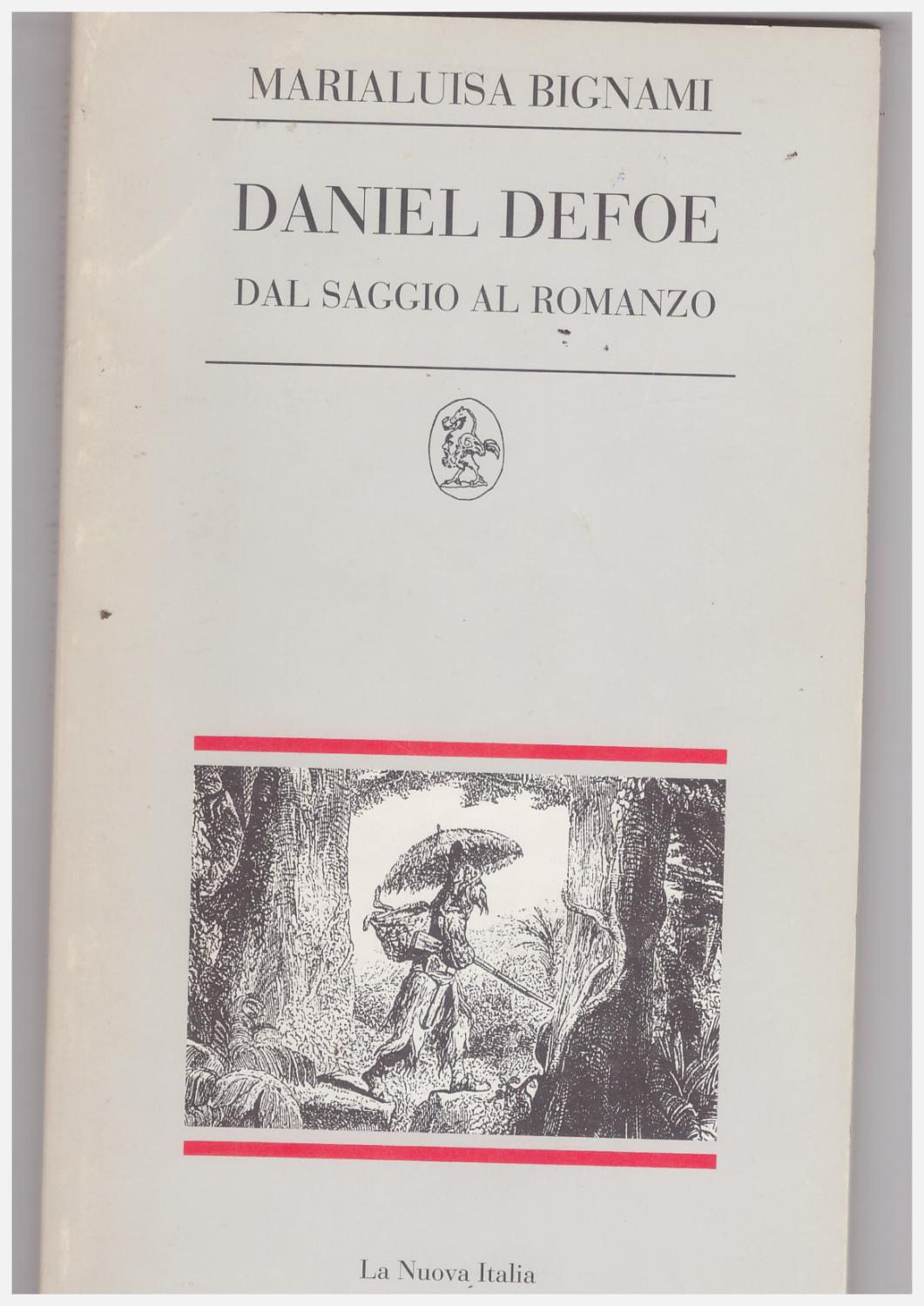 Daniel Defoe Dal Saggio al Romanzo