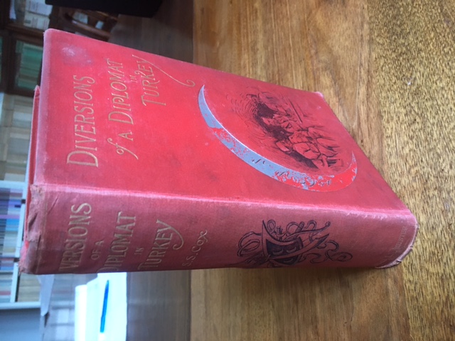 Diversions of a Diplomat in Turkey