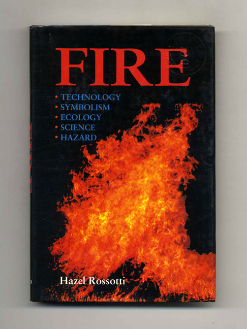 Fire. Technology, Symbolism, Ecology, Science, Hazard