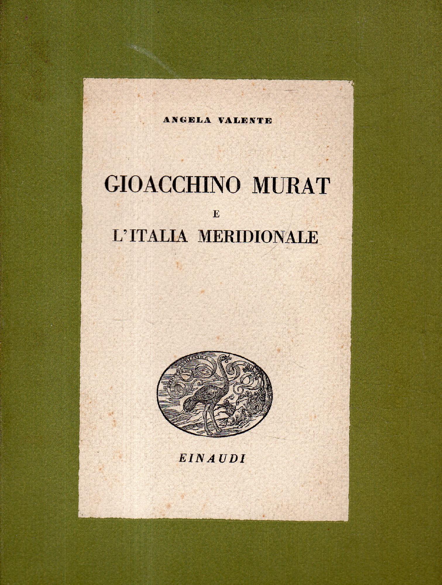 GIOACCHINO MURAT E L'ITALIA MERIDIONALE.
