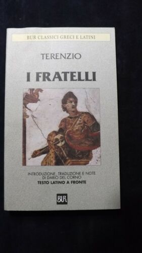 I Fratelli, Testo Latino a Fronte