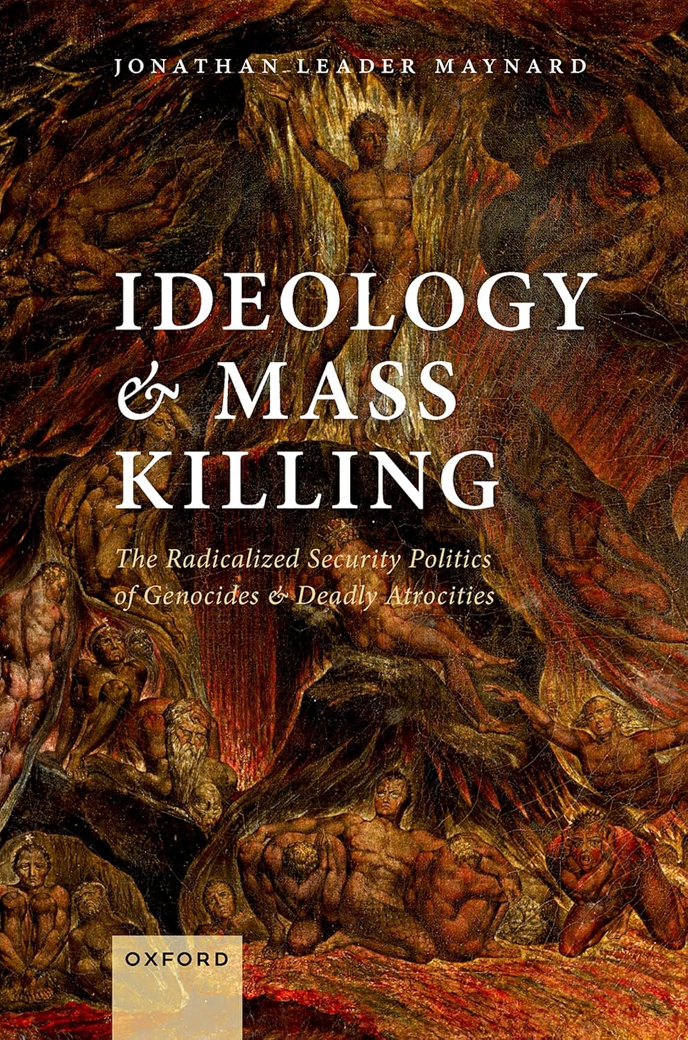 Ideology and Mass Killing: The Radicalized Security Politics of Genocides …