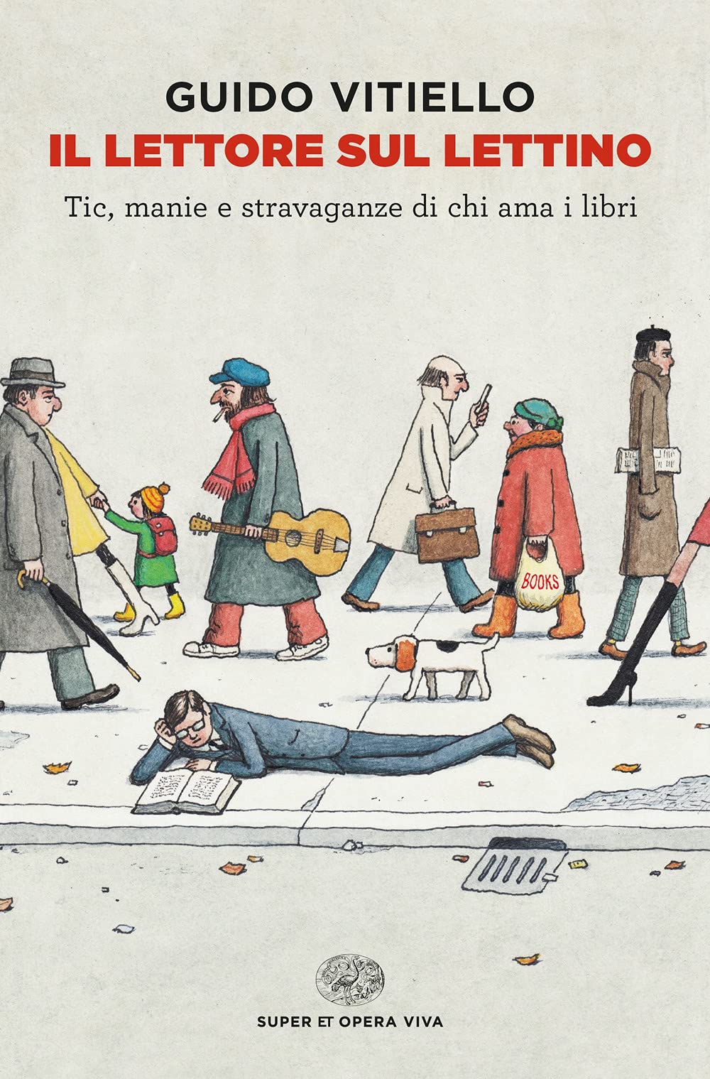Il lettore sul lettino. Tic, manie e stravaganze di chi …