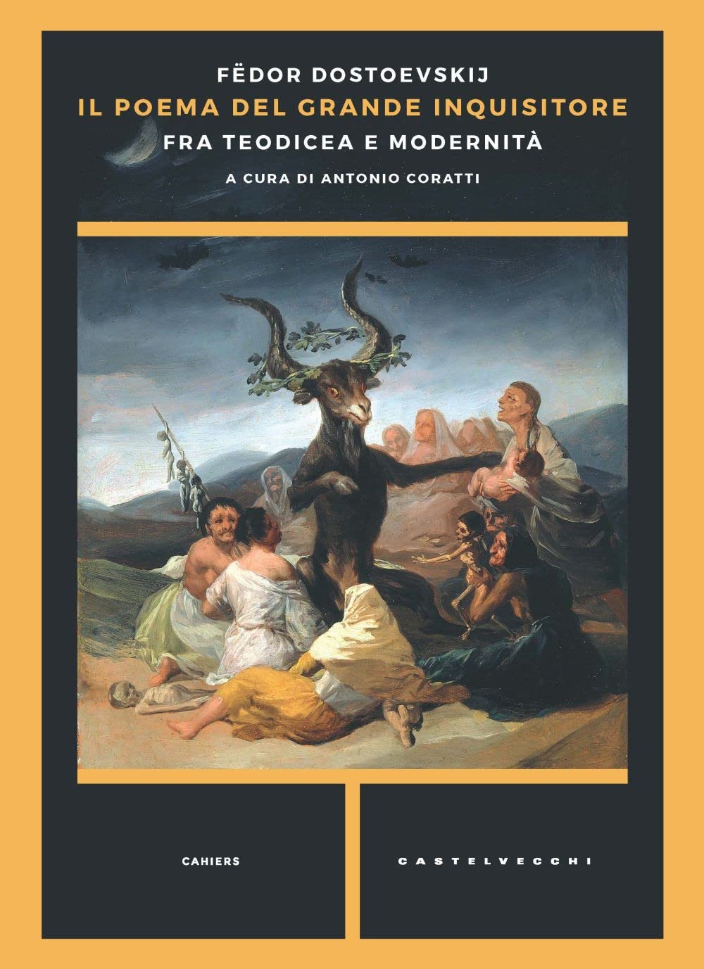 Il poema del grande inquisitore. Fra teodicea e modernit‡