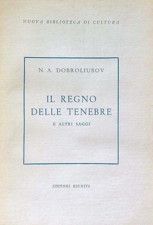 IL REGNO DELLE TENEBRE E ALTRI SAGGI.