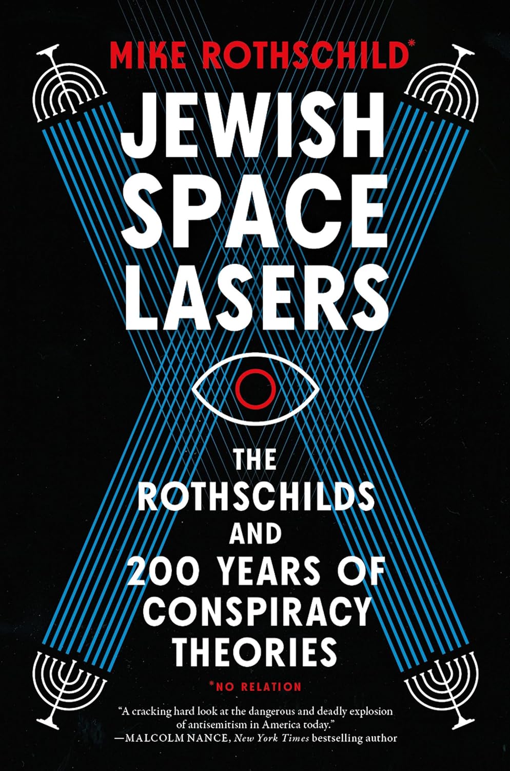 Jewish Space Lasers: The Rothschilds and 200 Years of Conspiracy …