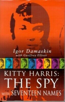 Kitty Harris the Spy with Seventeen Names