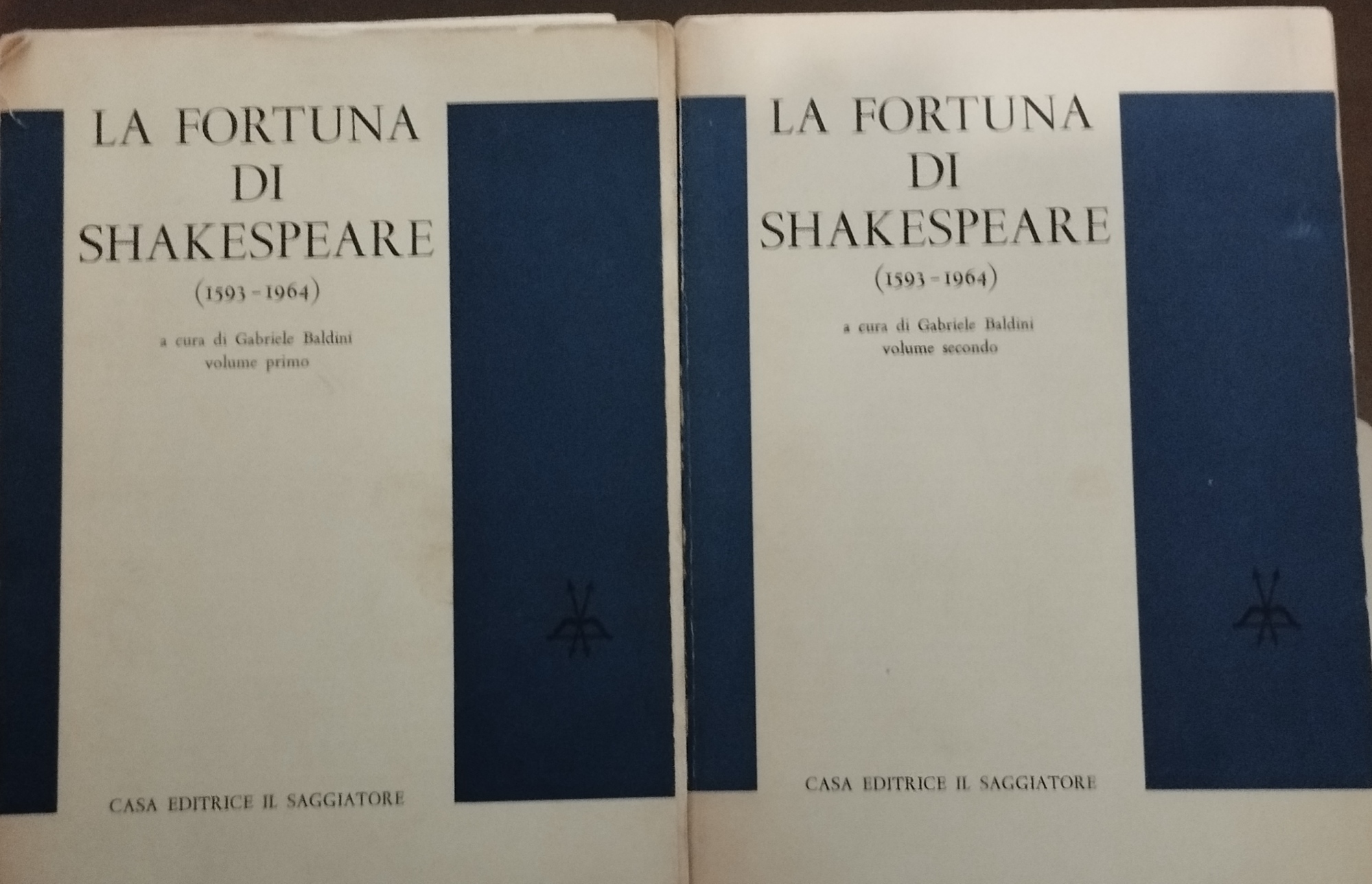 La Fortuna Di Shakespeare, 1593-1964, Vol. I e II