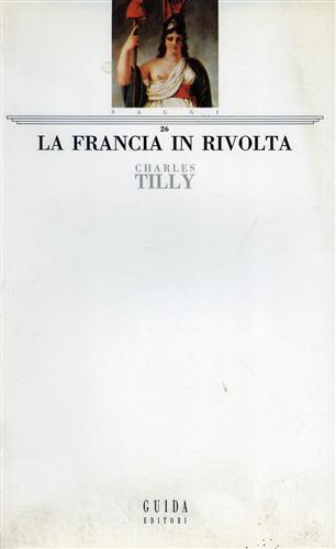 La Francia in Rivolta