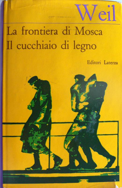 La frontiera di Mosca. Il cucchiaio di Legno