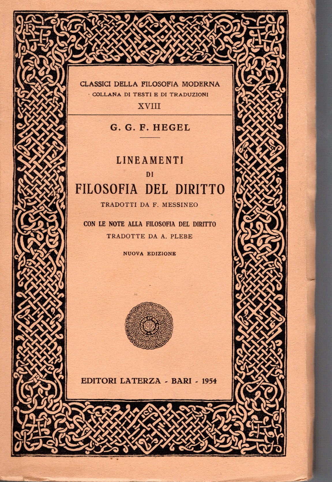 LINEAMENTI DI FILOSOFIA DEL DIRITTO, Tradotti Da F. Messineo, Con …