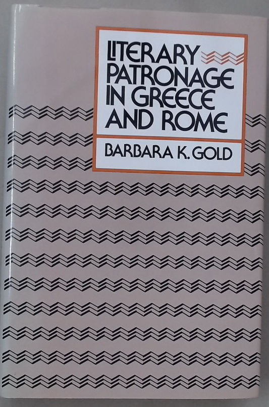 Literary Patronage in Greece and Rome