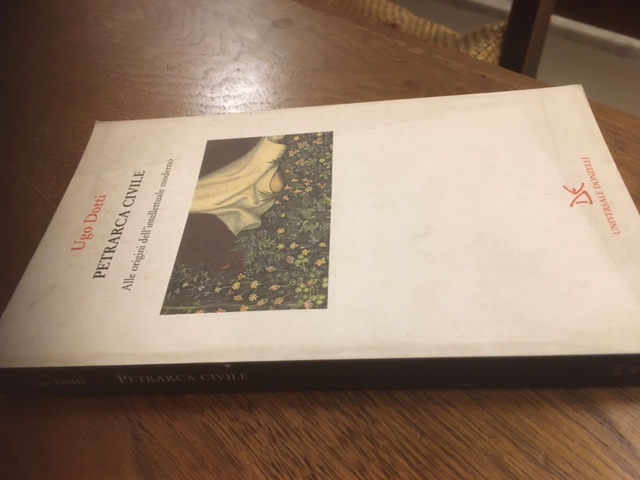Petrarca civile. Alle origini dell'intellettuale Moderno