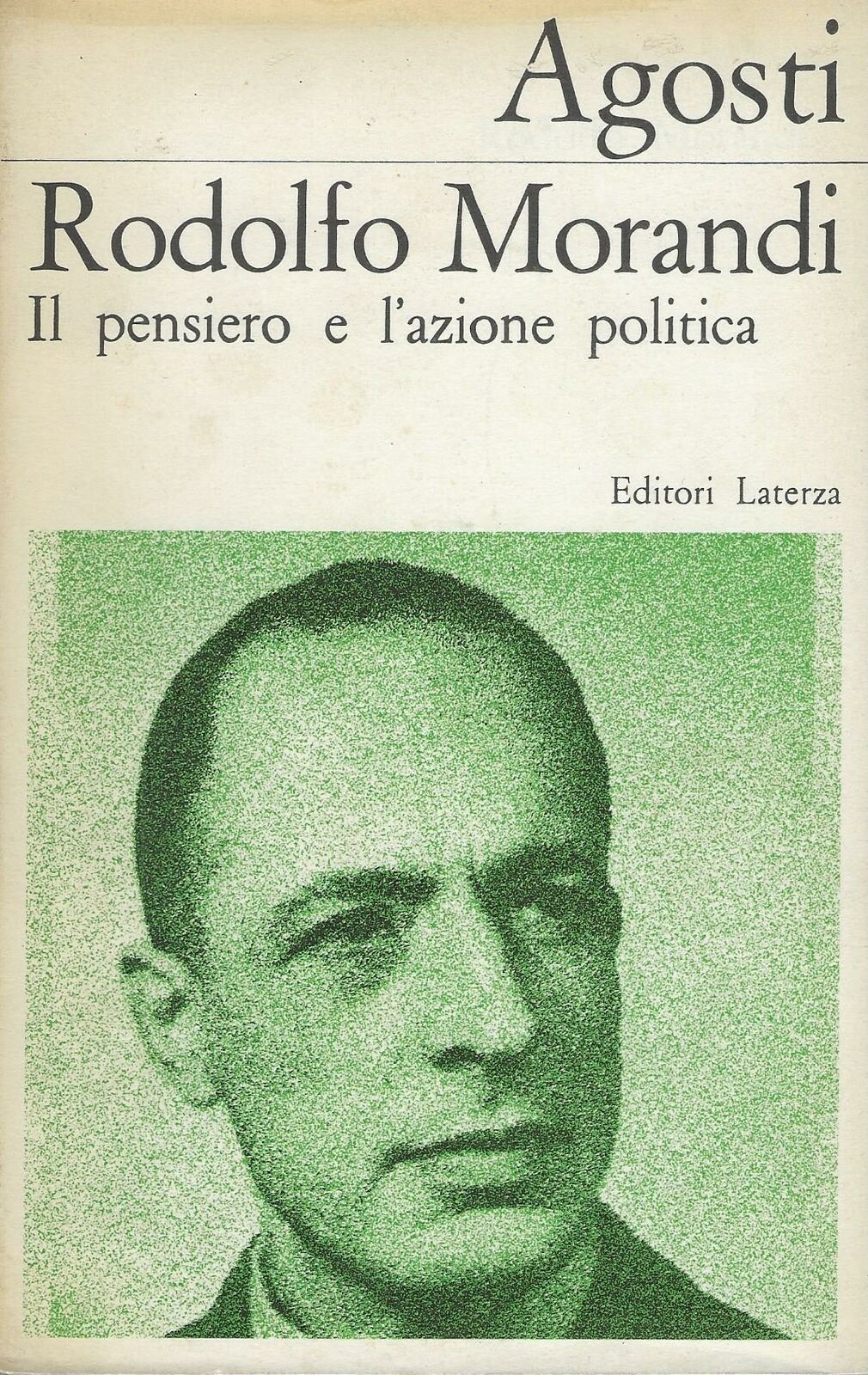 Rodolfo Morandi. Il pensiero e l'azione Politica