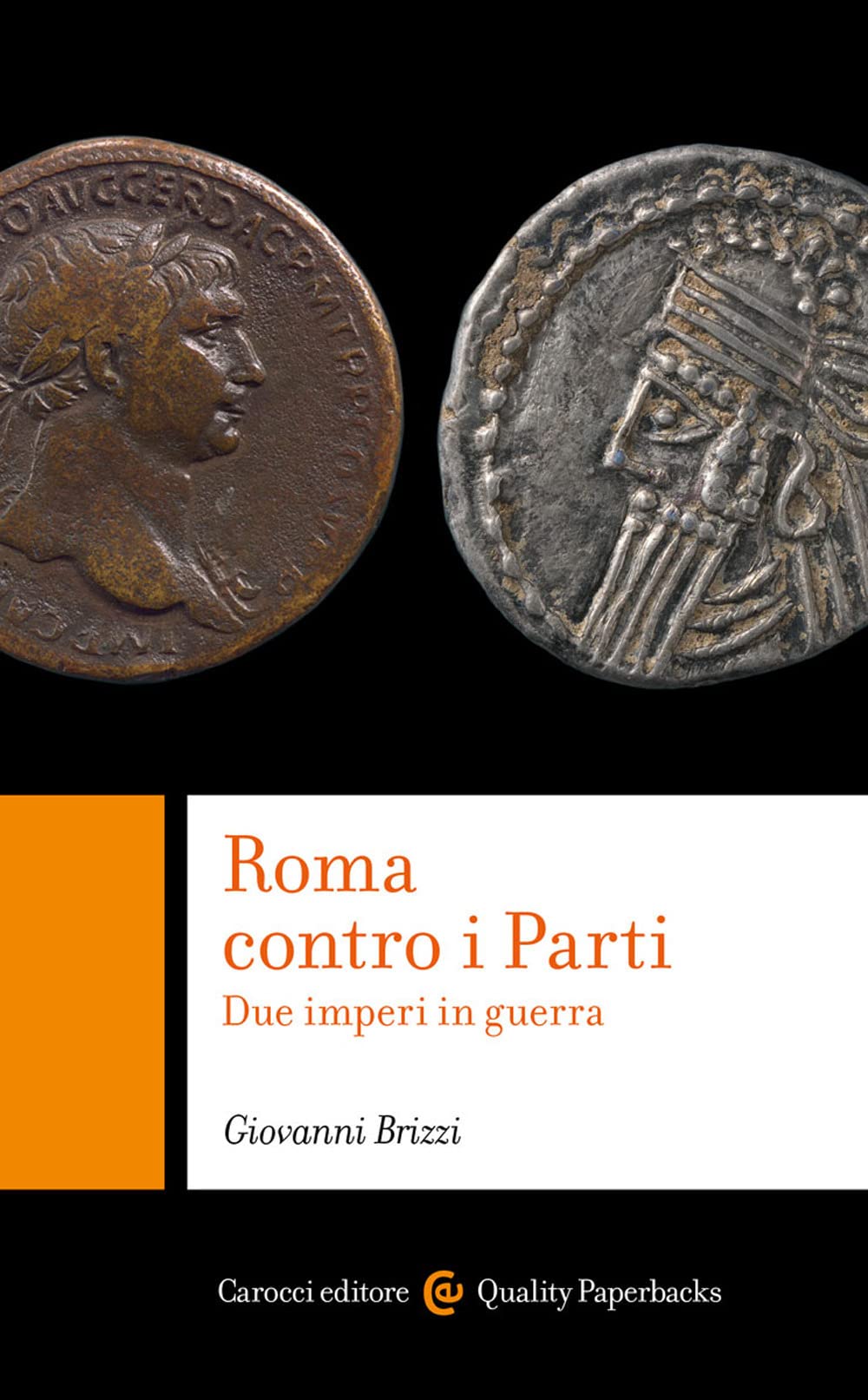 Roma contro i Parti. Due imperi in Guerra