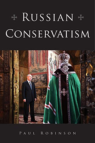 Russian Conservatism (NIU Series in Slavic, East European, and Eurasian …