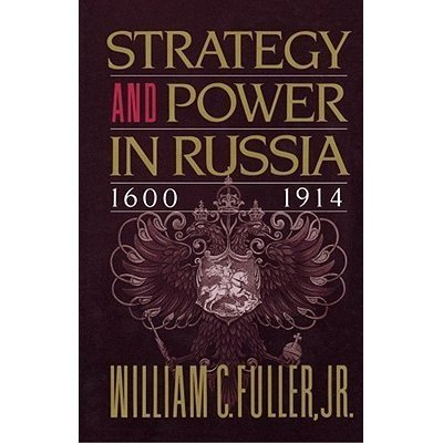 Strategy and Power in Russia 1600-1914