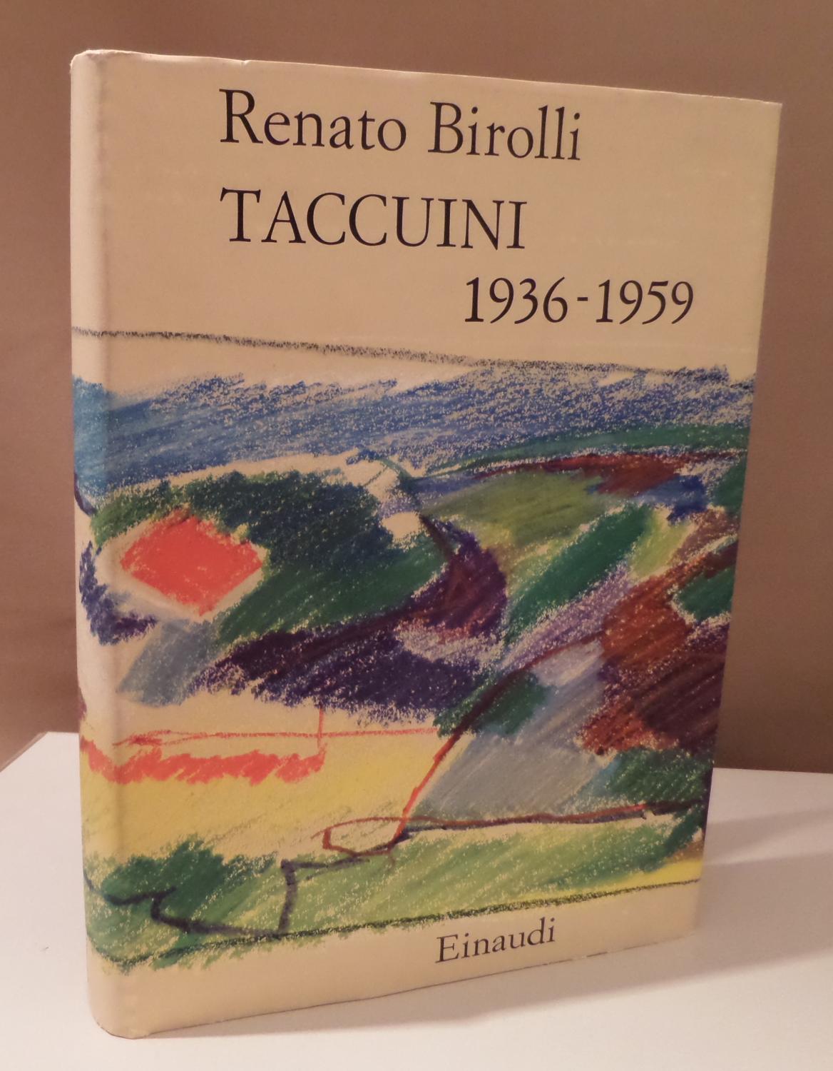 Taccuini 1936-1959. A cura di Enrico Emanuelli