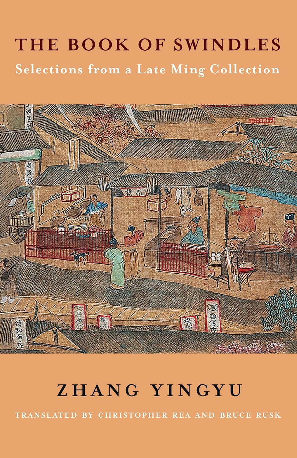 The Book of Swindles: Selections from a Late Ming Collection