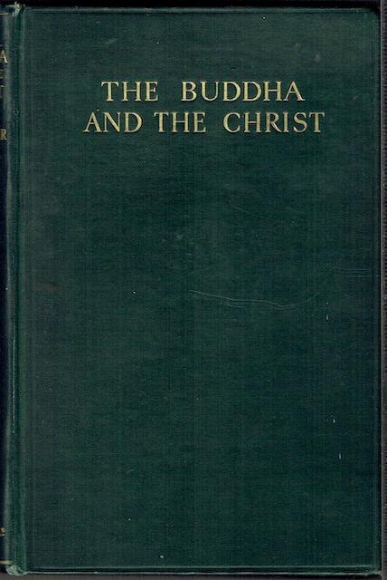 The Buddha and the Christ An Exploration of the Meaning …