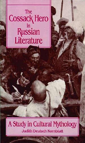 The Cossack Hero in Russian Literature: A Study in Cultural …