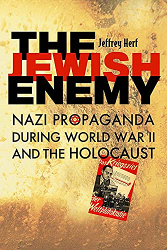 The Jewish Enemy: Nazi Propaganda During World War II and …